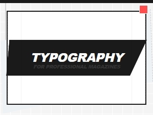 High Impact Typography for Professional Magazines